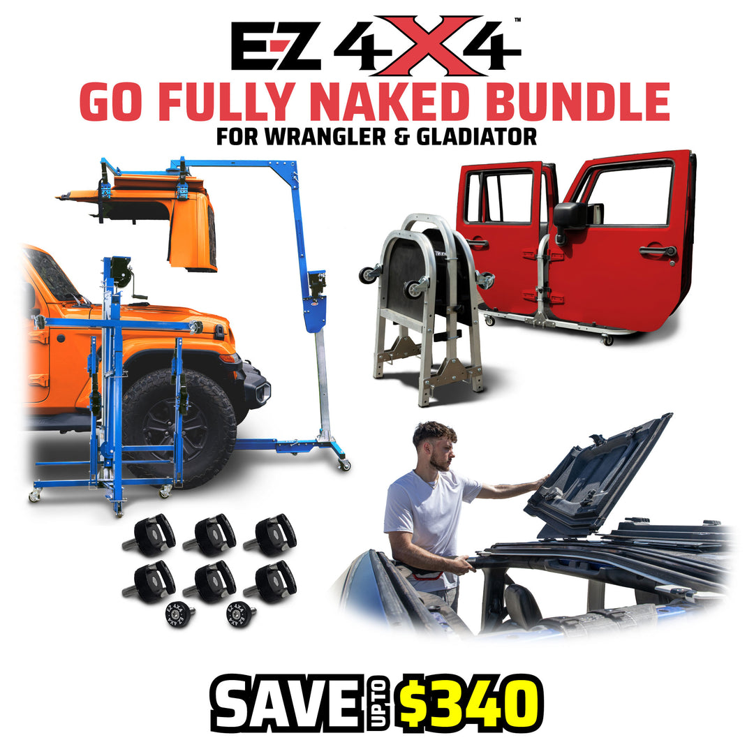 EZ4X4 “Go Fully Naked” Bundle graphic for the 4-door Jeep Wrangler and Gladiator, featuring the Hard Top Remover Lift, Door Cart, EZ FlipTop, and Quick Release Thumb Screws.