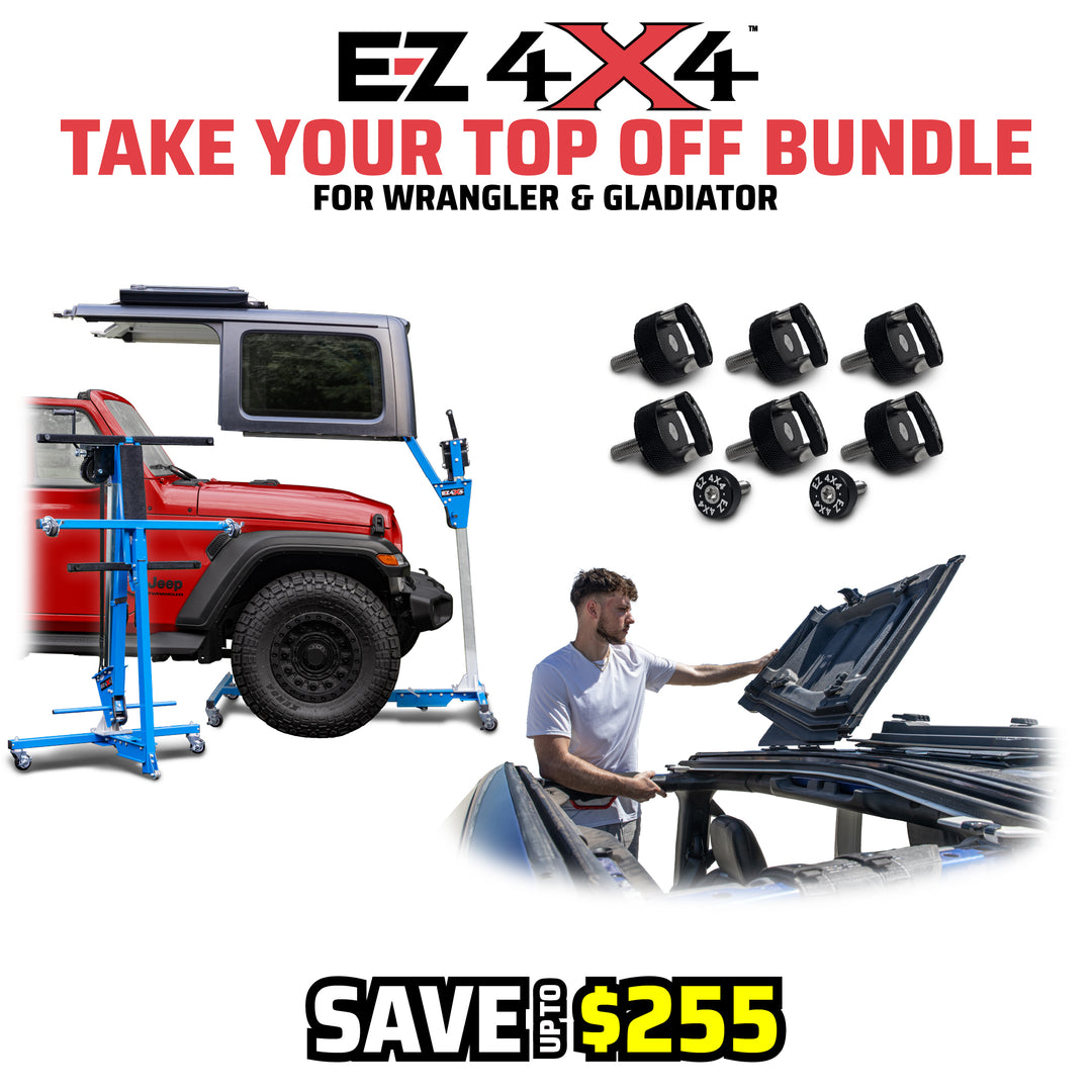 EZ4X4 “Take Your Top Off” Bundle graphic for Jeep Wrangler and Gladiator, featuring the Hard Top Remover Lift, EZ FlipTop system, and Quick Release Thumb Screws.