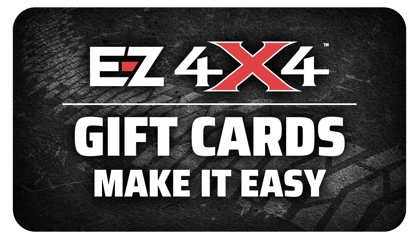 EZ4X4 gift card graphic featuring the EZ4X4 logo and “Gift Cards Make It Easy” text on a gray background with white tire tracks.
